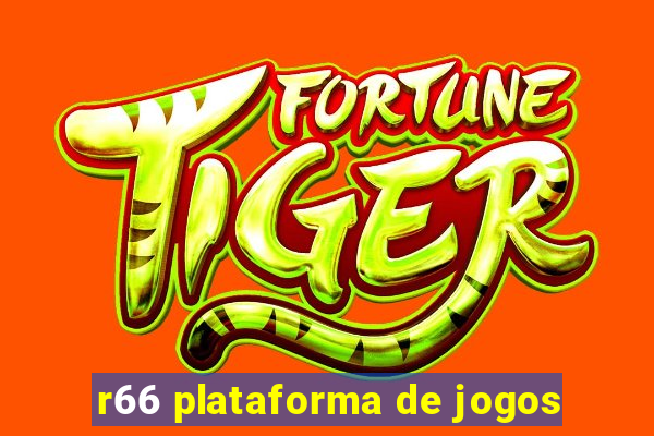 r66 plataforma de jogos